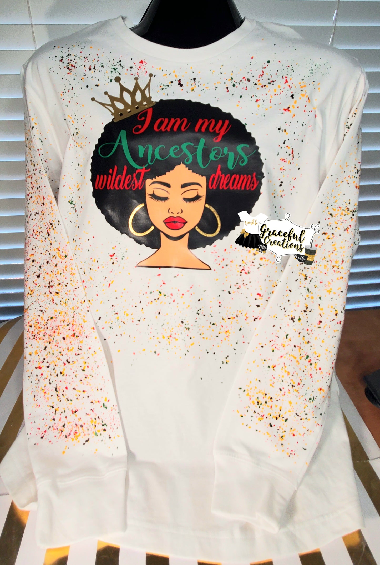 I Am My Ancestors Wildest Dream Tee