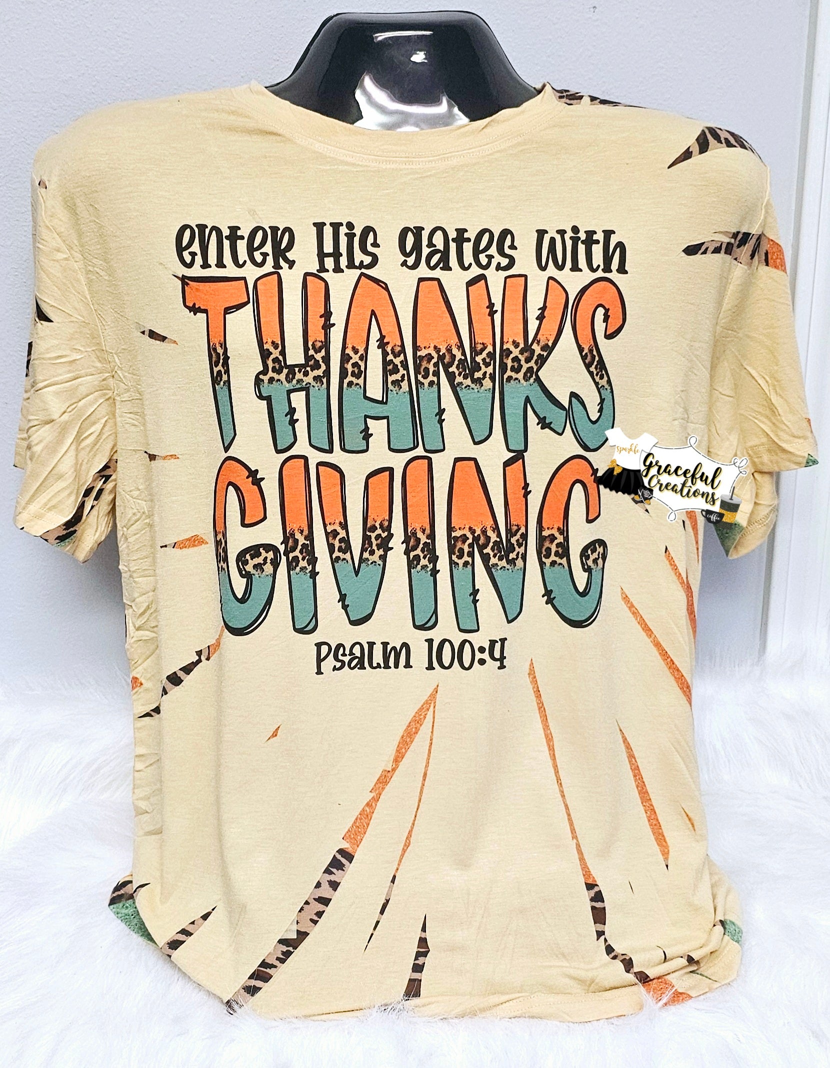 Enter His Gates With Thanksgiving Scrunch Tie Dye Custom T-Shirt