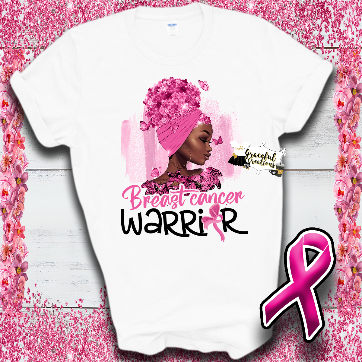 Breast Cancer Warrior Custom T-Shirt