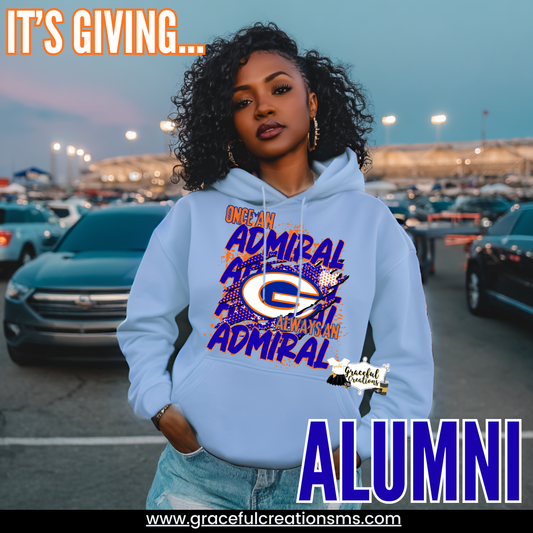 Once An Admiral, Always An Admiral Sweatshirt or Hoodie