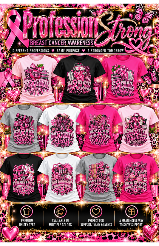 Profession Strong Breast Cancer Awareness collection featuring 11 Graceful Creations profession T-shirt designs