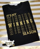 It's My Winning Season, Personalized, Custom T-Shirt