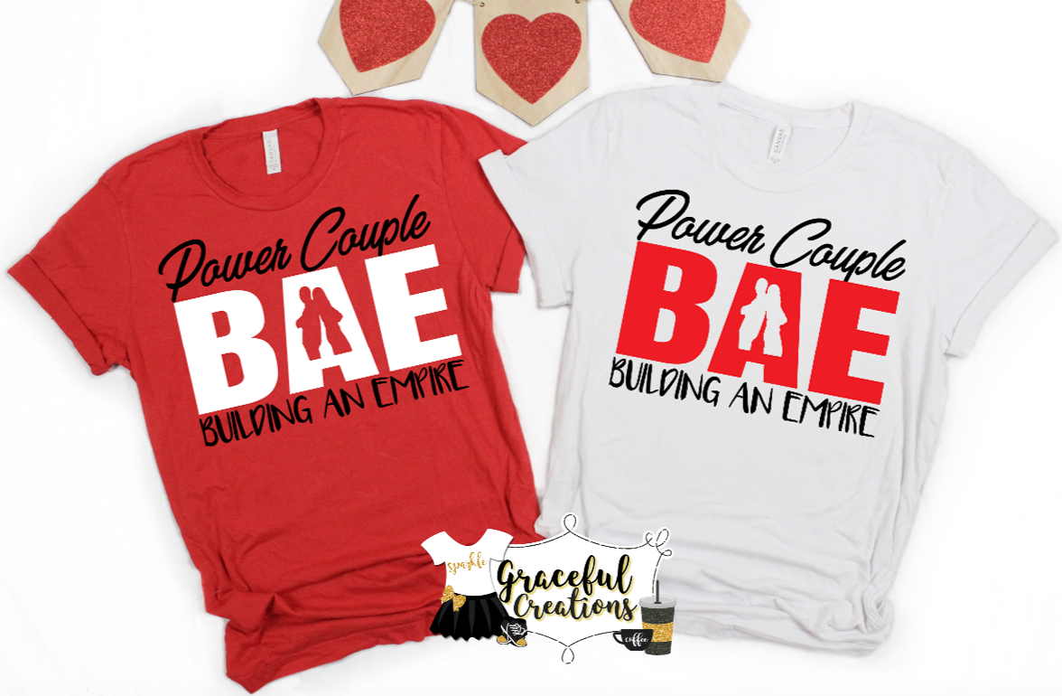 Power Couple BAE Building An Empire, Personalized, Custom T-Shirt