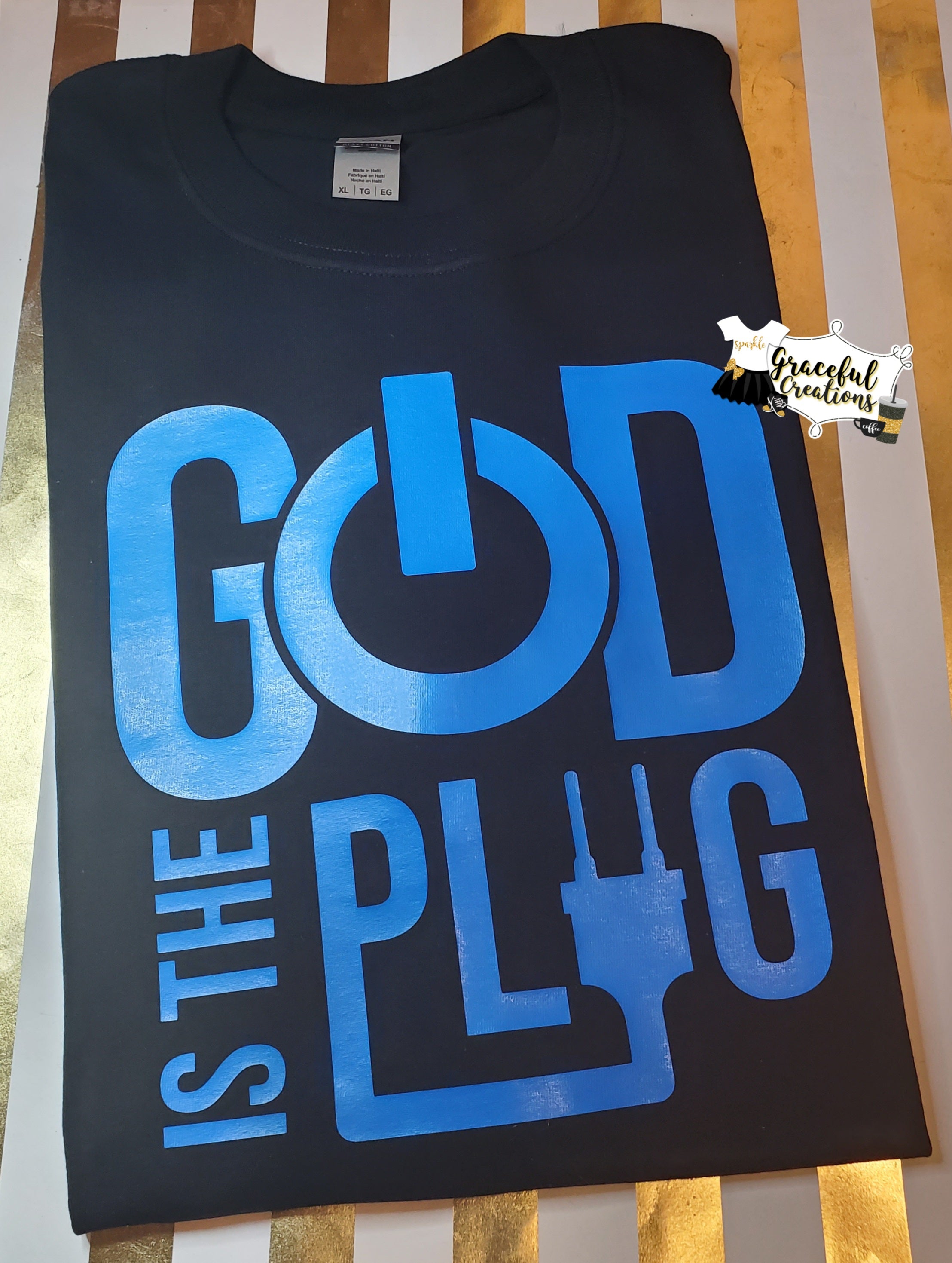 God Is The Plug Custom T-Shirt