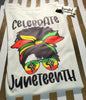 Celebrate Juneteenth Afro Puff Lady Custom T-Shirt