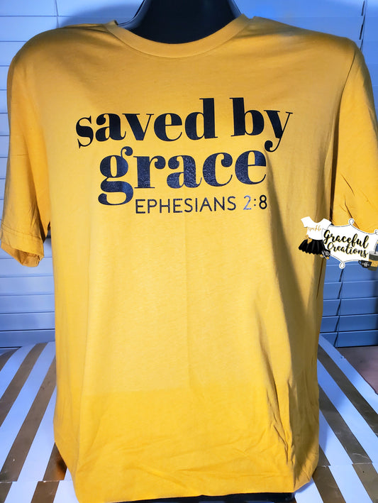 Saved By Grace - Ephesians 2:8 Custom T-Shirt