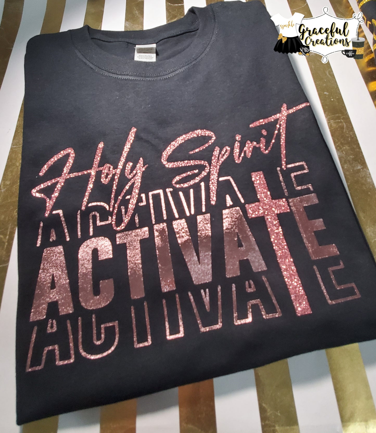 Holy Spirit Activate w/Cross Custom T-Shirt