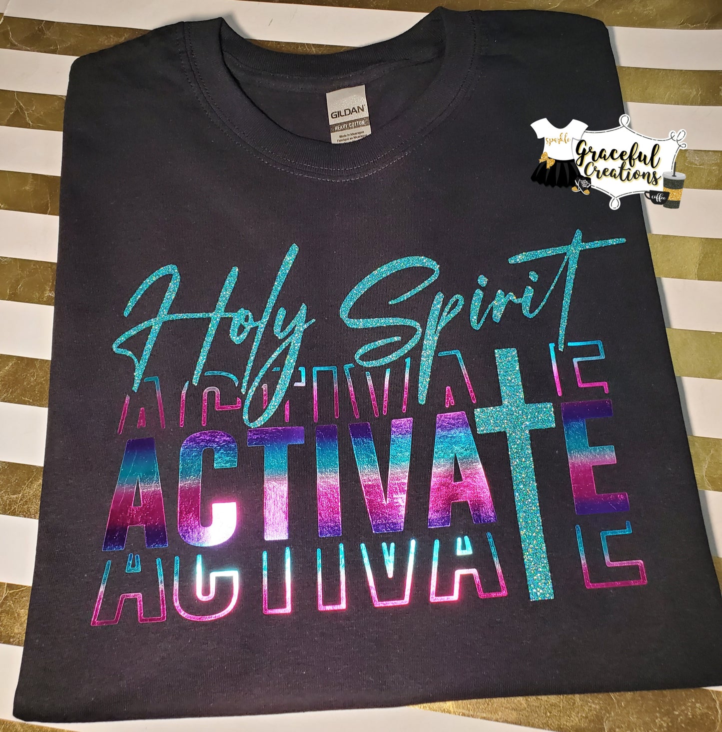 Holy Spirit Activate w/Cross Custom T-Shirt