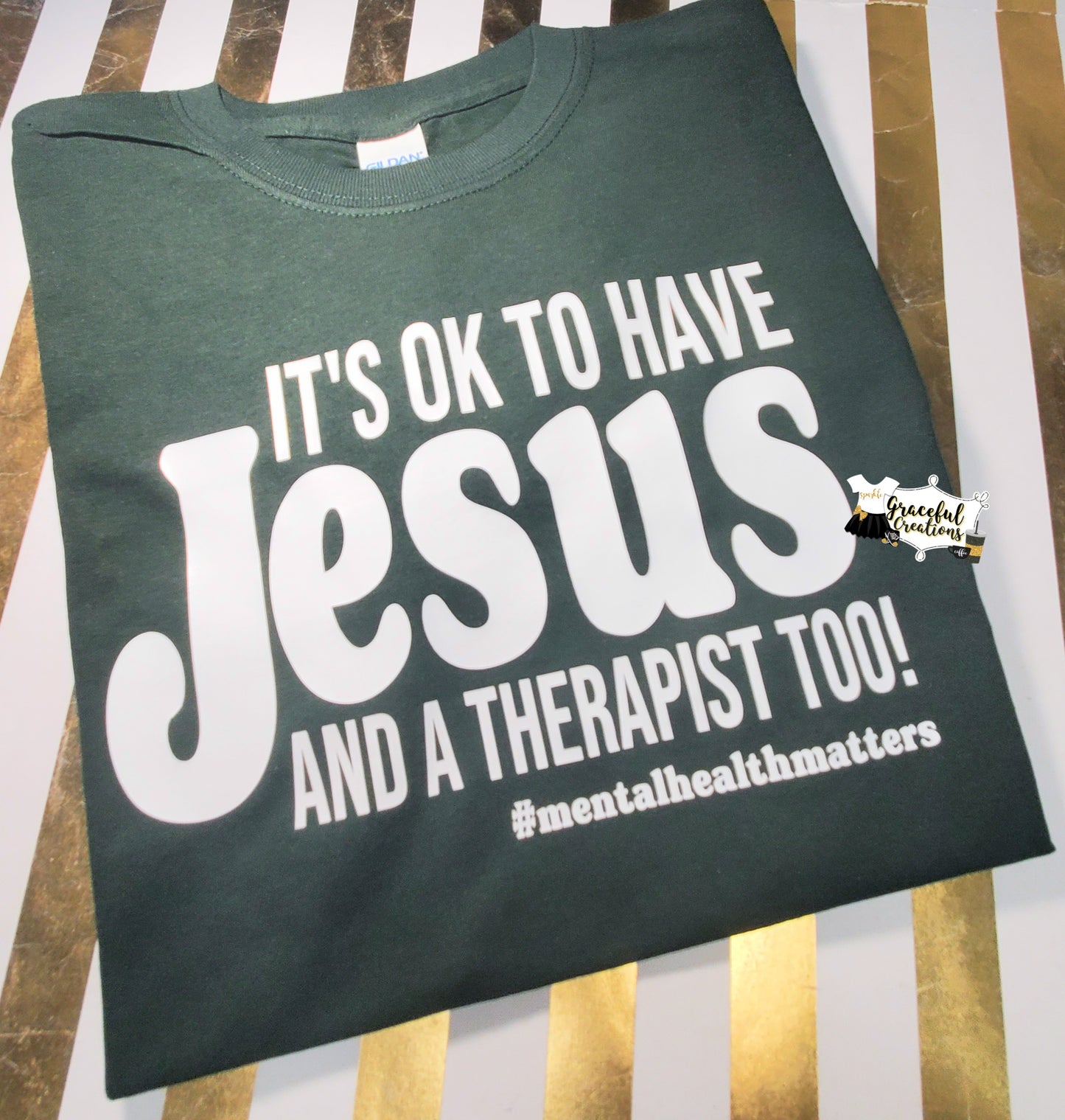 It's OK To Have Jesus & A Therapist Too! T-Shirt