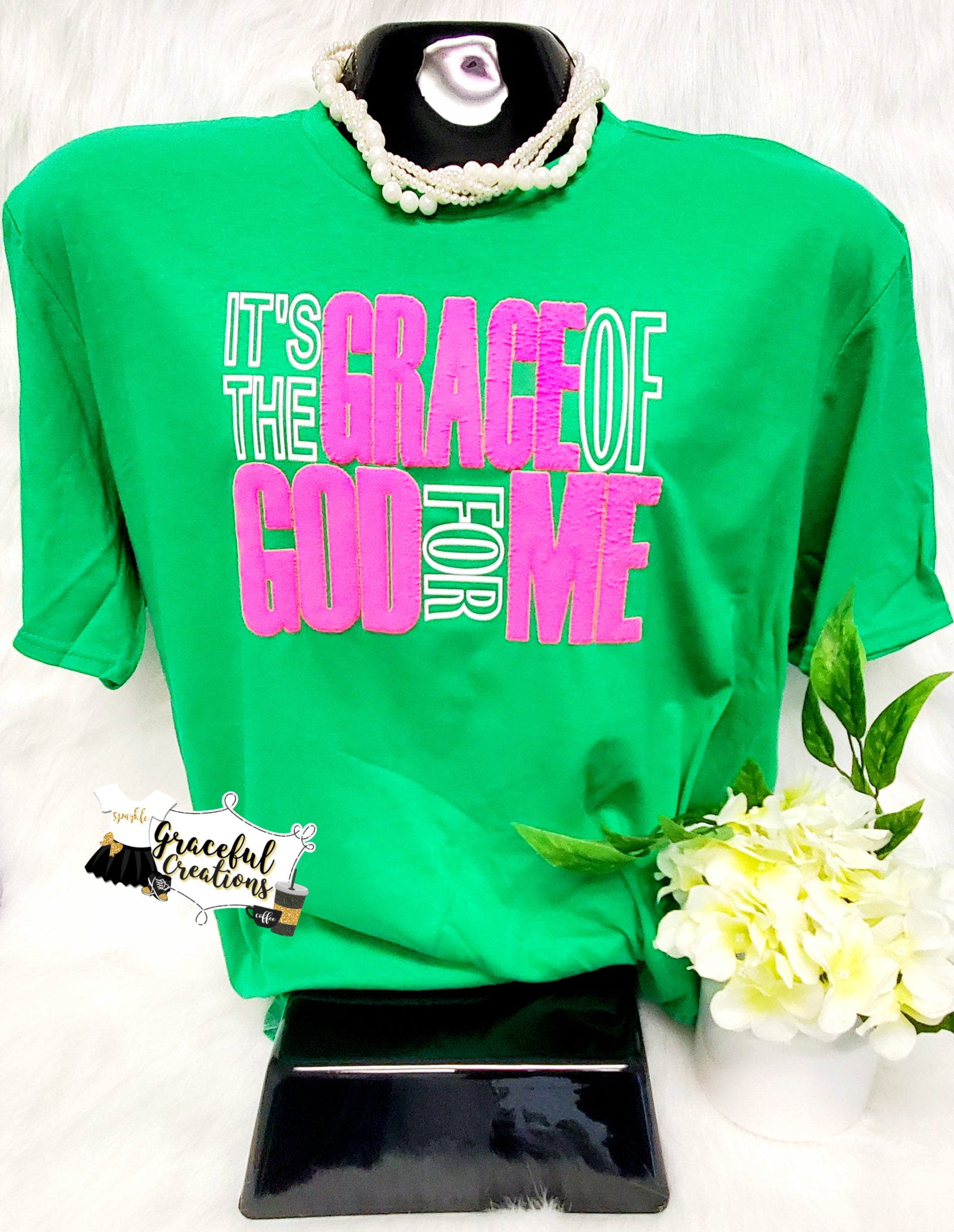 It's The Grace Of God For Me Tee