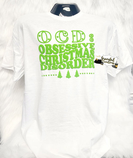 OCD: Obsessive Christmas Disorder T-Shirt