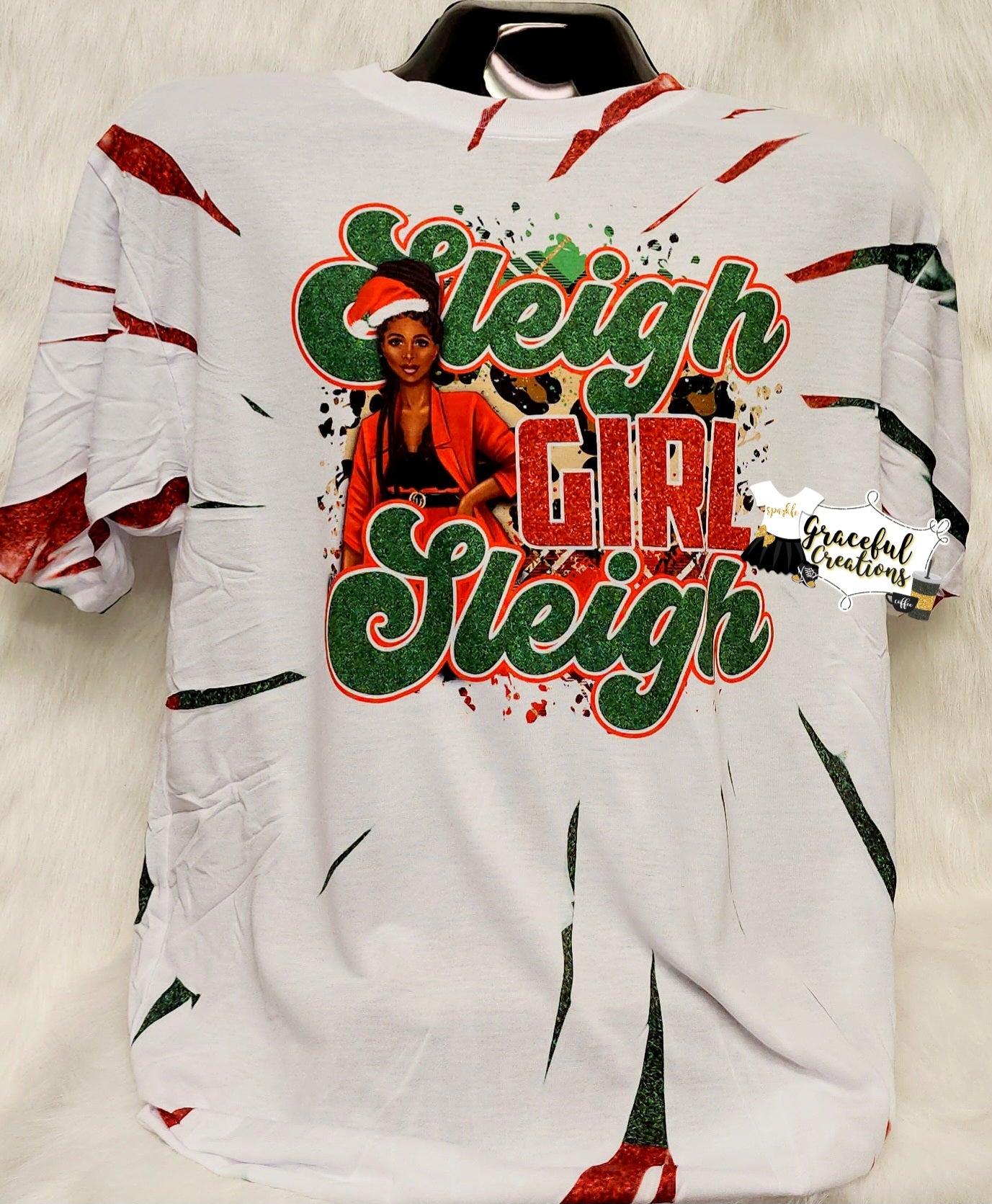 Sleigh Girl Sleigh Scrunch Tie Dye Custom T-Shirt