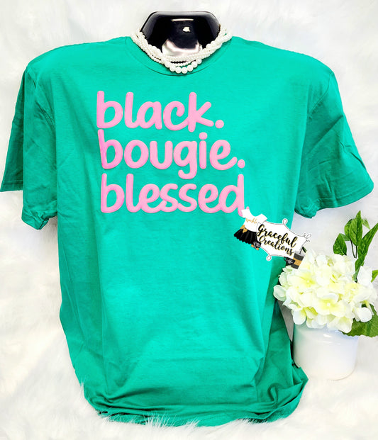 black bougie blessed Tee