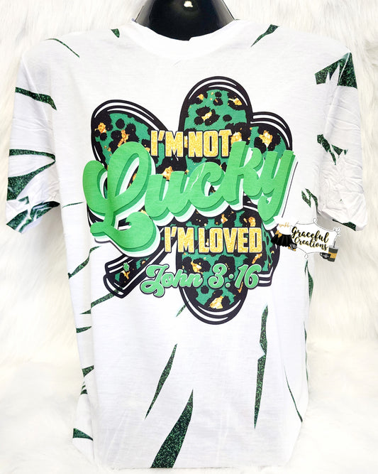 I'm Not Lucky I'm Loved Scrunch Tie Dye Custom T-Shirt