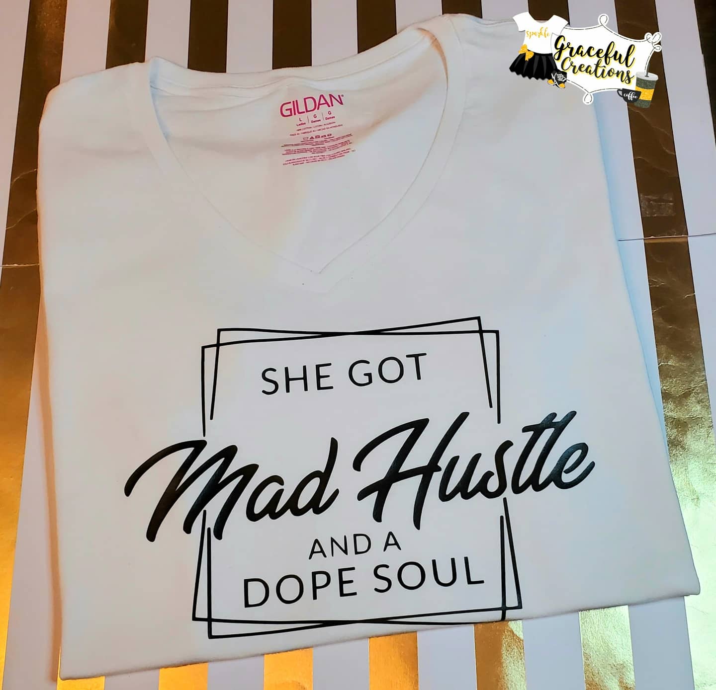 She Got Mad Hustle and a Dope Soul Tee Shirt