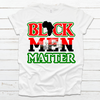 Black Men Matter, Custom T-Shirt