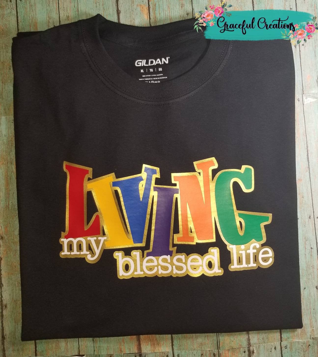 Living My Blessed Life, Personalized, Custom T-Shirt