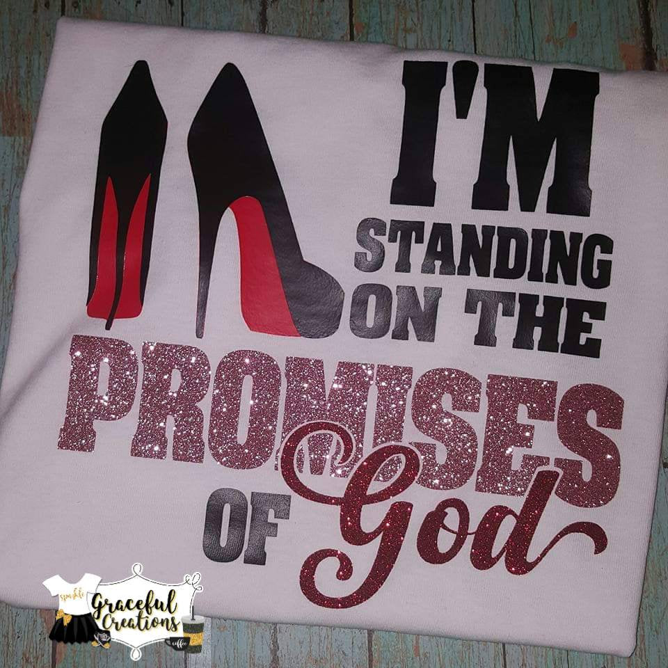 Standing on the Promises of God, Personalized, Custom T-Shirt